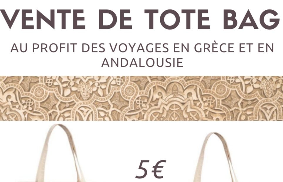 You are currently viewing Vente de tote bag au profit des voyages en Grèce et en Andalousie, mercredi 20 décembre à 10h00 et 15h40.